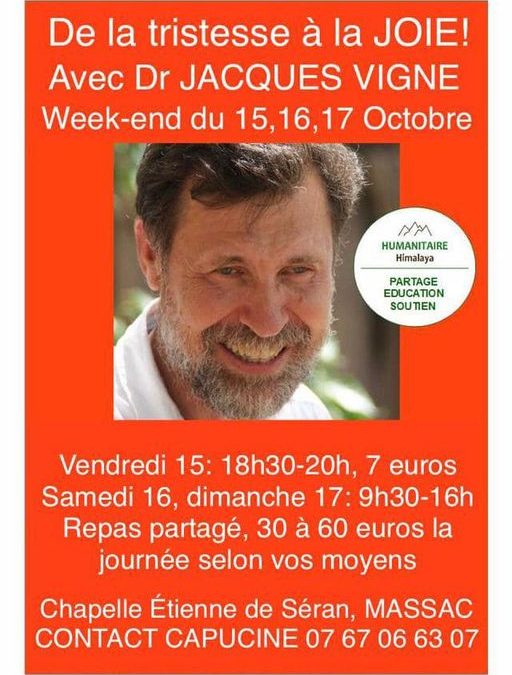 Dr Jacques Vigne à la chapelle Etienne de Séran, du vendredi 15 octobre au dimanche 17 octobre Contact : Capucine 0767066307